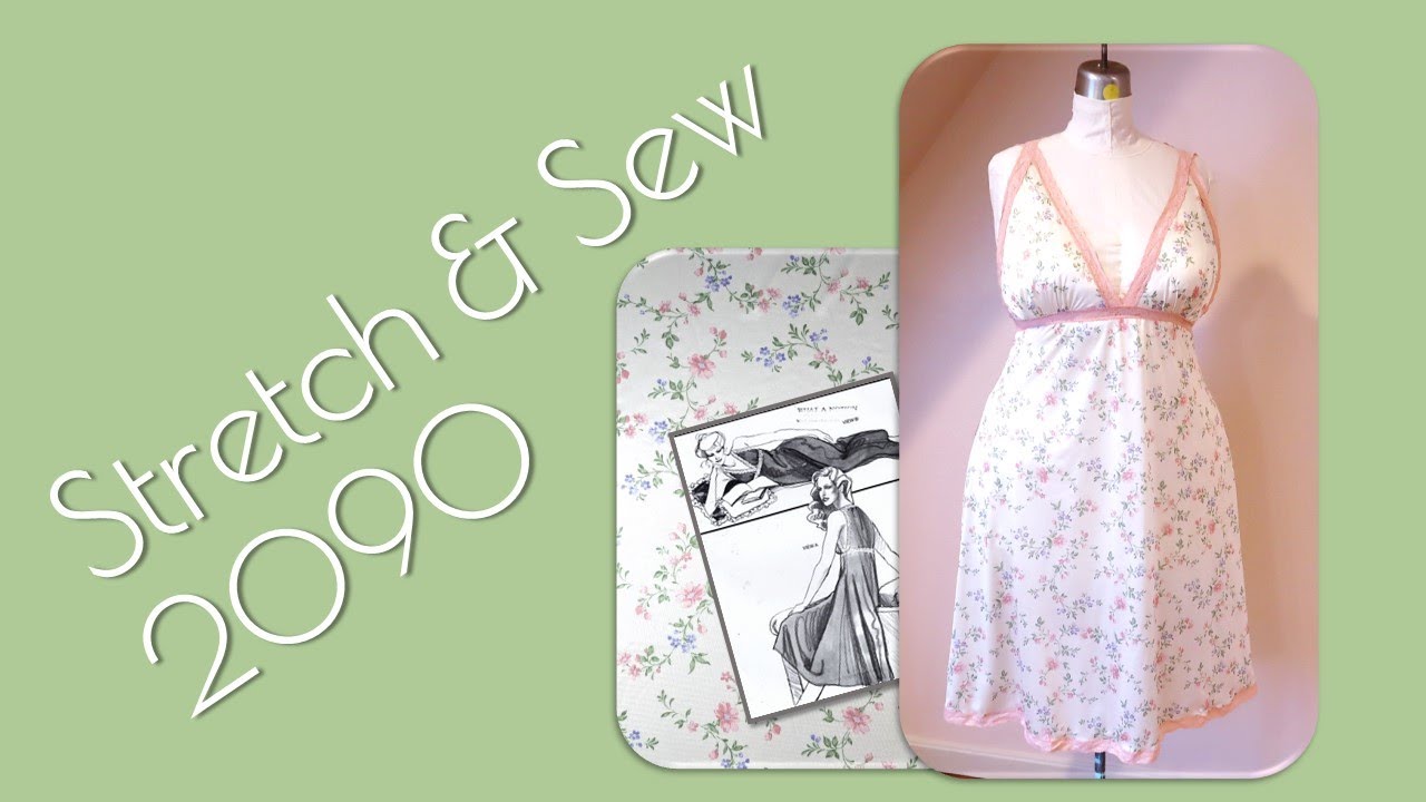 Stretch & Sew 2090 - Sew Your Own Lingerie