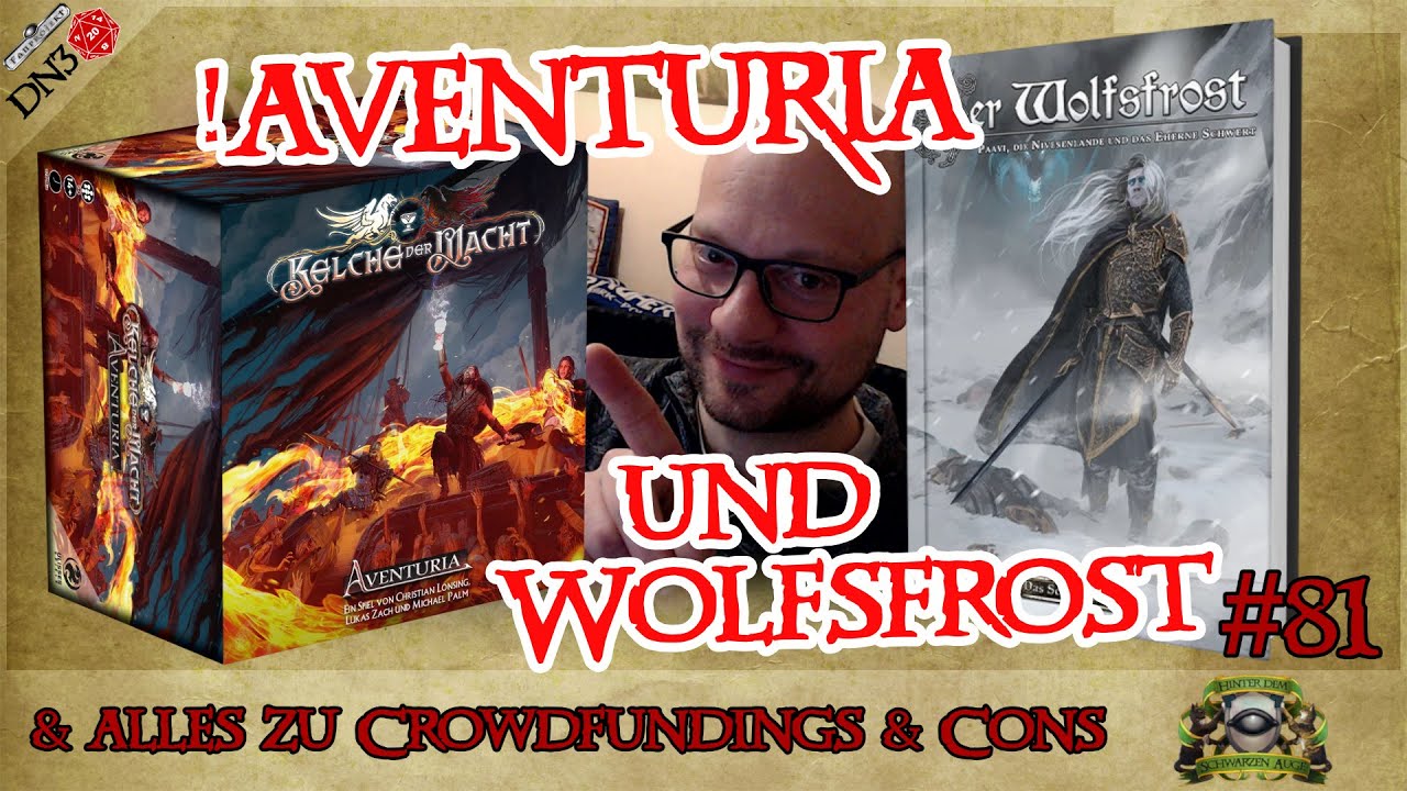 UPDATE Crowdfundings & Cons: WOLFSFROST, AVENTURIA & Co. (DSA-Nachrichten KW43/24-04/25) #081