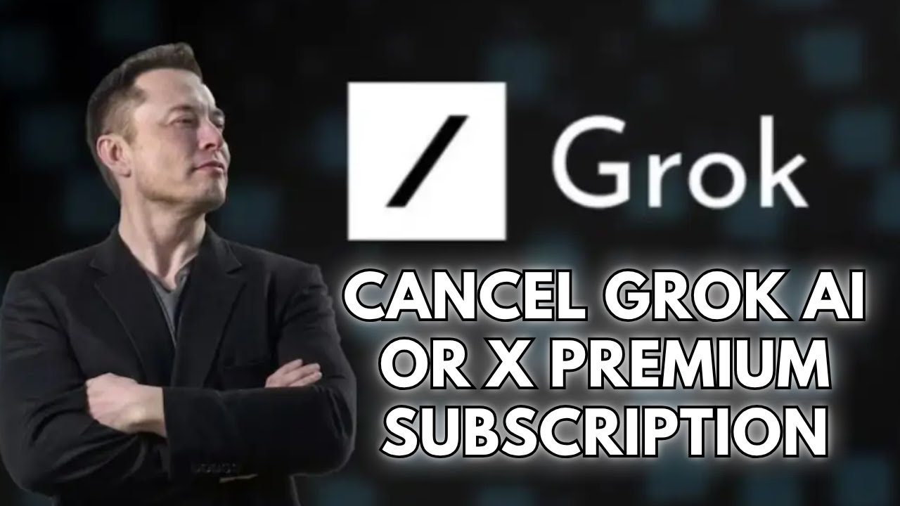How to Cancel Grok Ai or X Premium Subscription 2025?