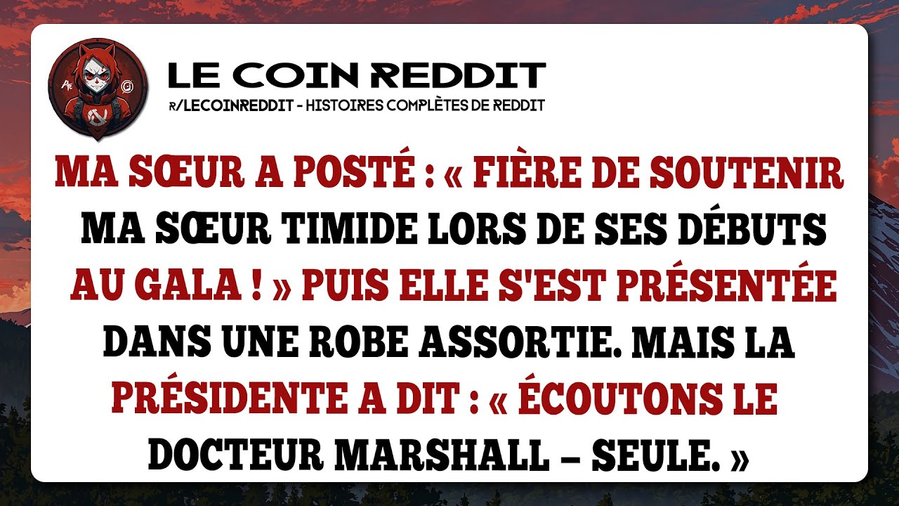 Ma sœur a voulu voler ma vedette. La présidente l'a stoppée net devant tout le monde.
