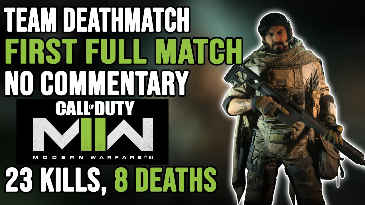 My first MWII game - Team Deathmatch (Full Match, No Commentary) | MrCh1valry Plays #4