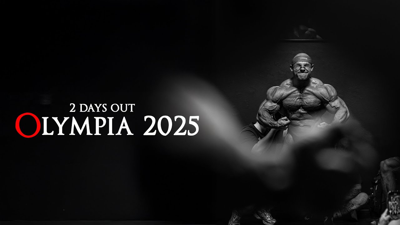 2 DAYS OUT MR OLYMPIA 2025