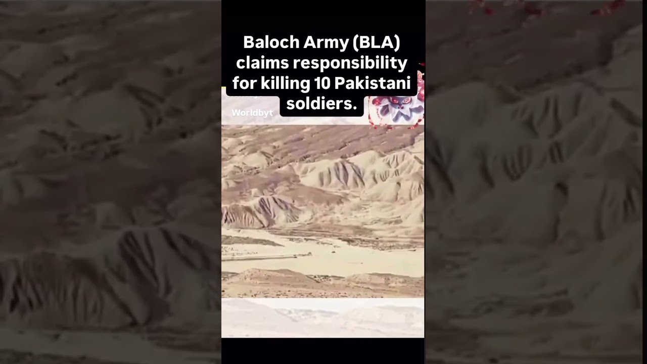10 Pakistani Soldiers Killed in BLA Attack