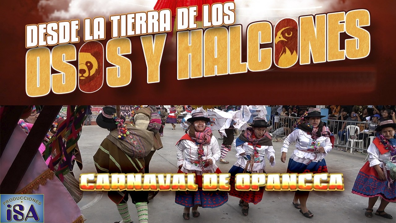 CARNAVAL DE OPANCCA-AYACUCHO-LLANTULLAY TUSUQ-CONCURSO AMANTES DEL FOLKLOR 2026-PRODUCCIONES ISA-4k