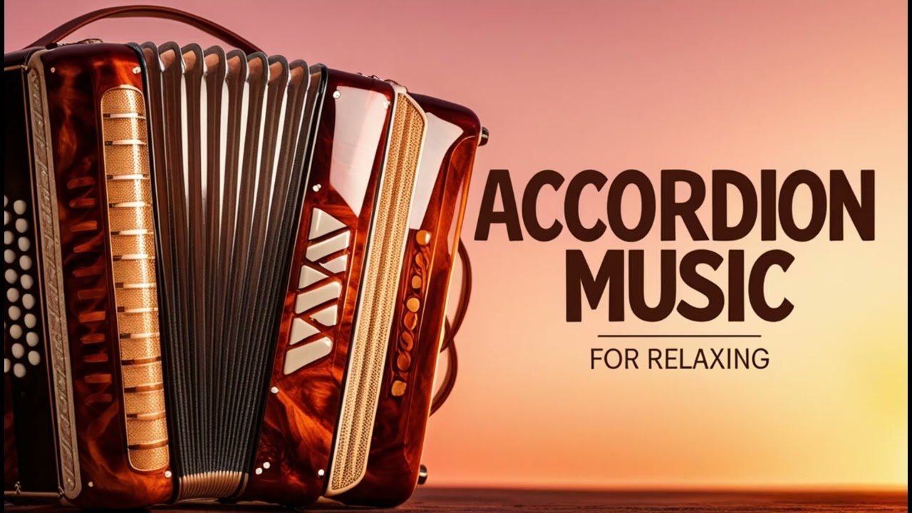 Soothing French Accordion – Relaxing