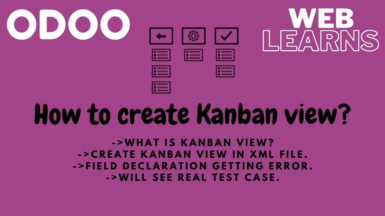 What is kanban view how to create kanban view in odoo