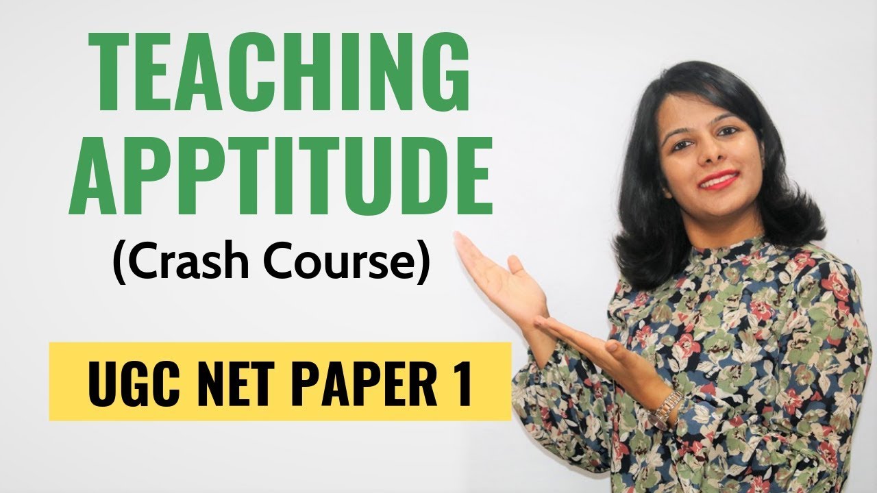 NTA UGC NET Paper 1- Teaching Aptitude (Crash Course)