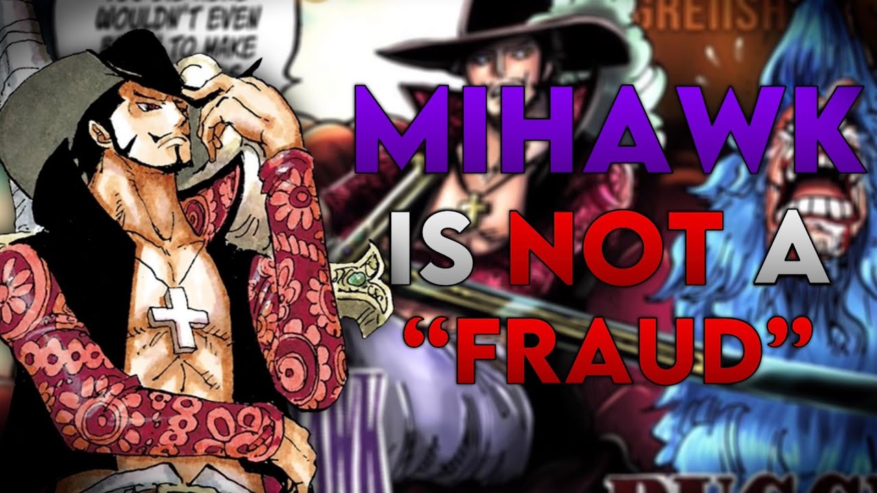 Mihawk Is NOT A Fraud…