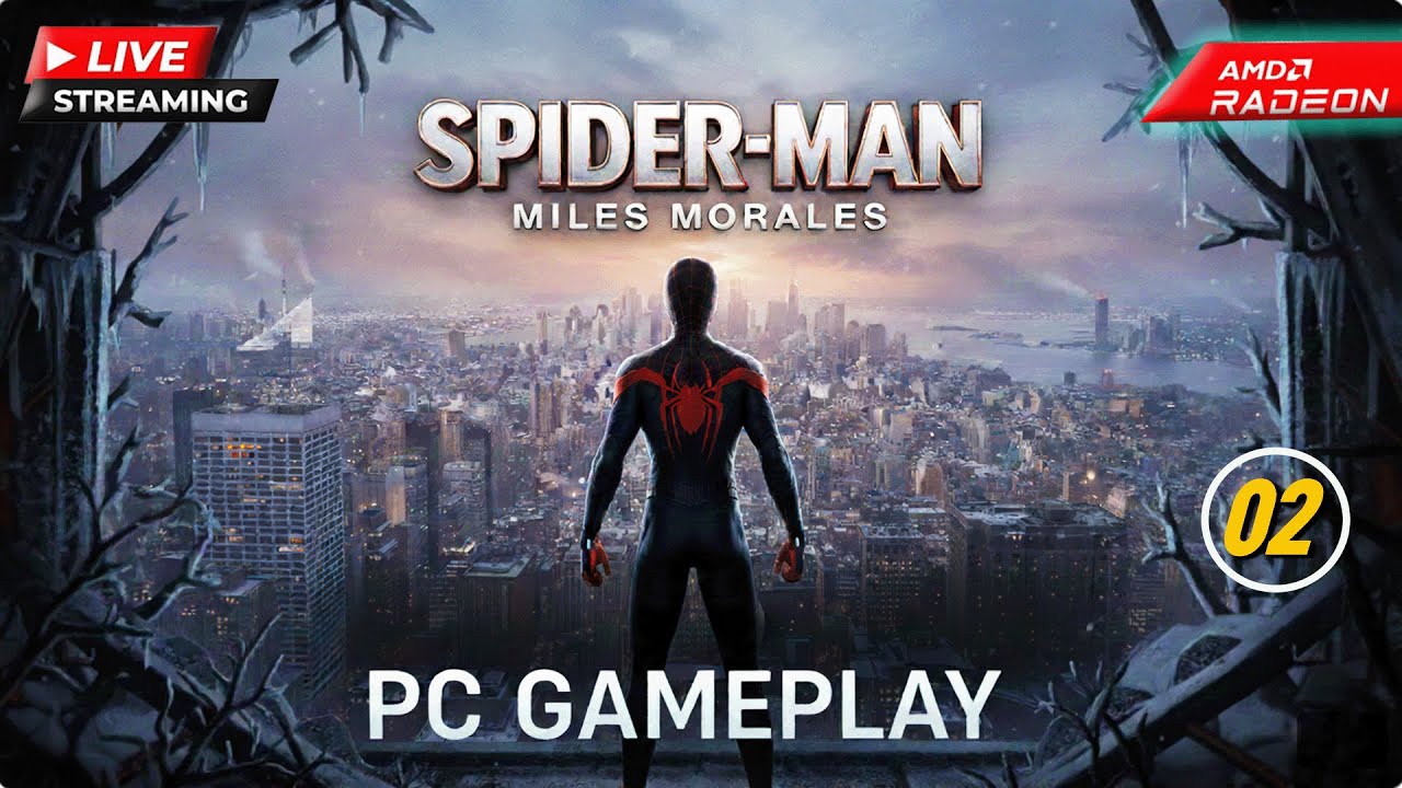 Spider-Man Miles Morales LIVE STREAM 🔥 Full Story Gameplay | No Commentary | 02