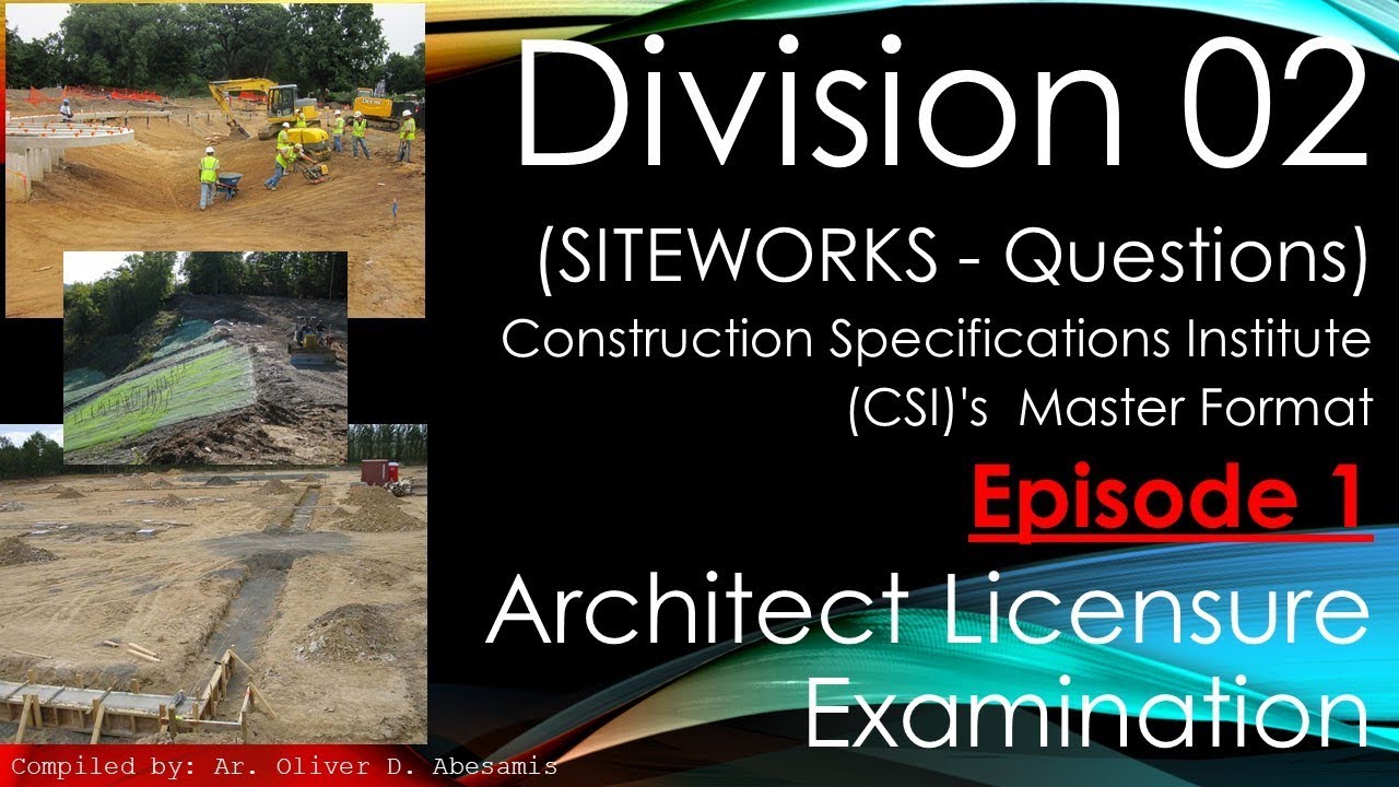ALE Review -Division 2 -Siteworks Questions -Construction Specifications Institute(CSI) MasterFormat