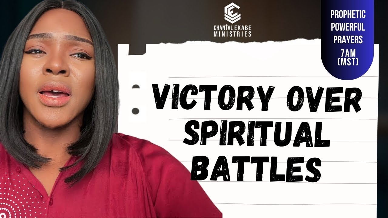 Victory Over Spiritual Battles Of Your Life || It’s A New Season. Let’s Pray