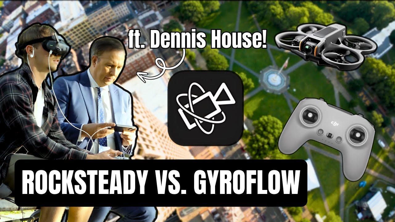 Gyroflow vs. Rocksteady Stabilization Comparison | DJI Avata 2 | The Green ft. Dennis House