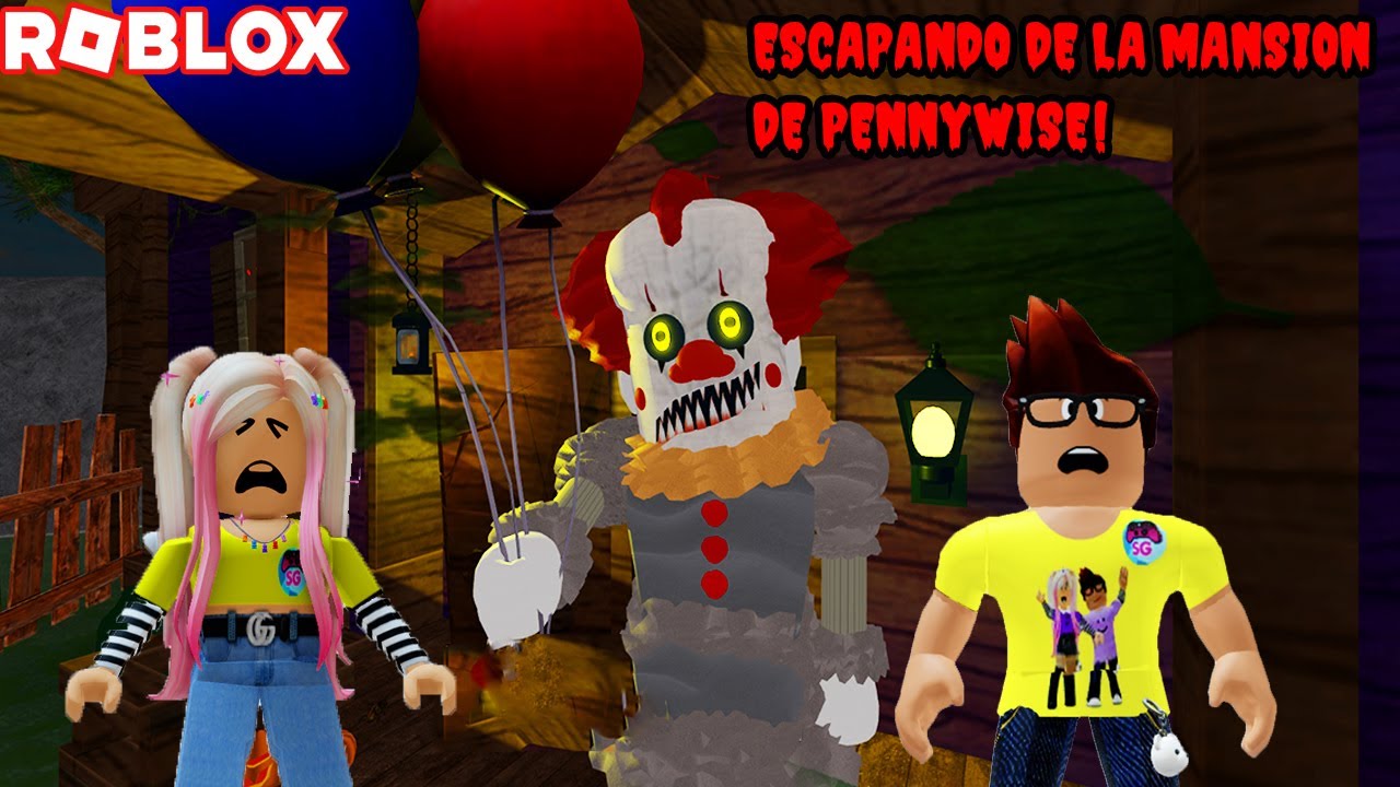 Nos Perdemos En El Bosque Y Entramos A La Mansión Del Payaso Pennywise El Payaso Eso! 🤡😲😮Scary Obby