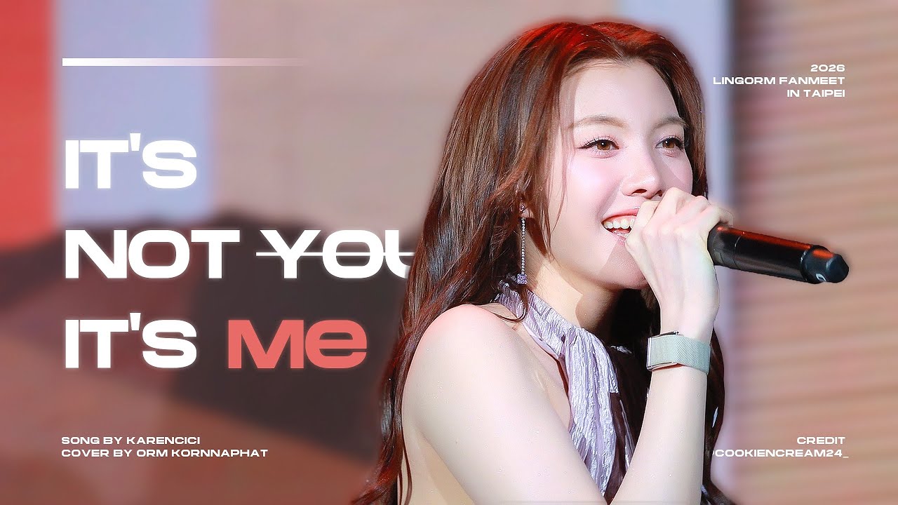 [4k Fancam] Orm kornnaphat - It's not you it's me | 260201 LingOrm fanmeeting in Taipei台北見面會 หลิงออม