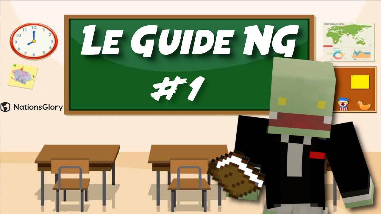 Le Guide NG #1 : Que faire en arrivant sur NationsGlory ?