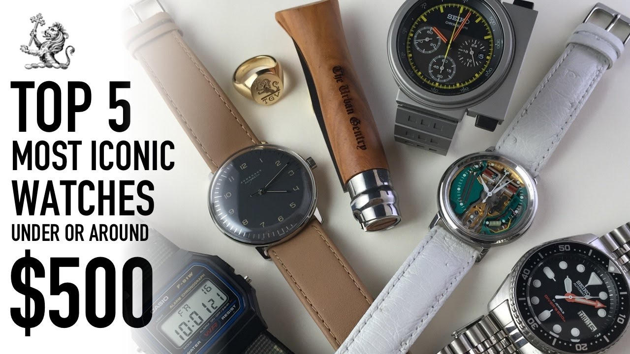 Top 5 Iconic Watches Under & Around $500 - Affordable Ways To Add Classic Horology To Any Collection