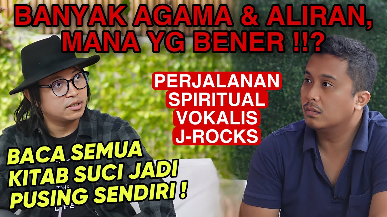 AGAMA MANA YANG BENER !!?PERJALANAN SPIRITUAL VOKALIS J-ROCKS MENEMUKAN TUHAN