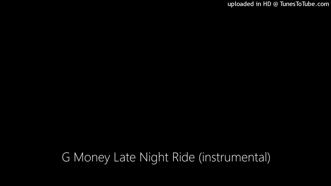 G Money Late Night Ride (instrumental)