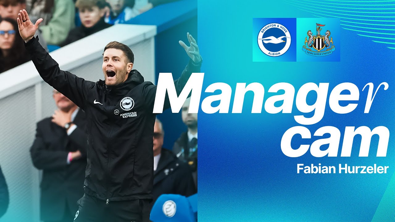 Hurzeler Cam | Brighton v Newcastle