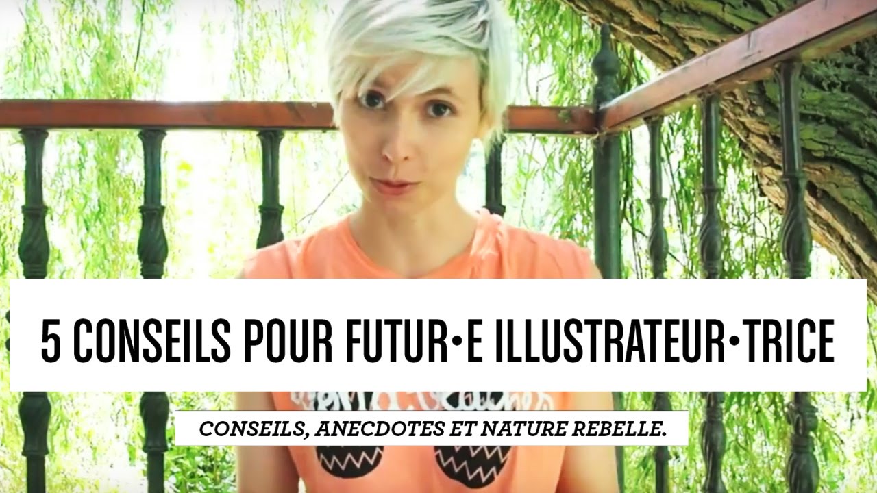5 Conseils pour futur•e illustrateur•trices