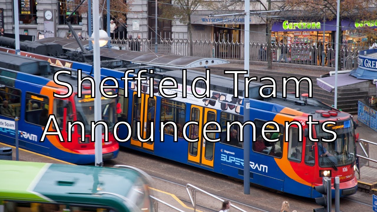 Sheffield Supertram Announcements (pt2)