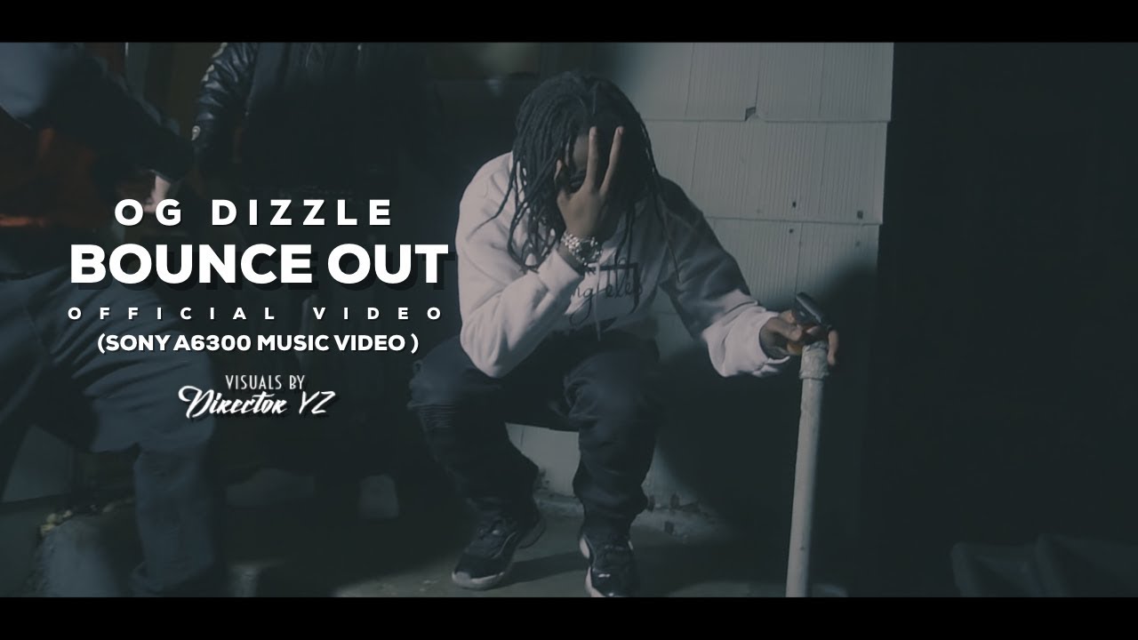 OG Dizzle | Bounce Out (YBN Nahmir Freestyle) | Shot By @DirectorYZ