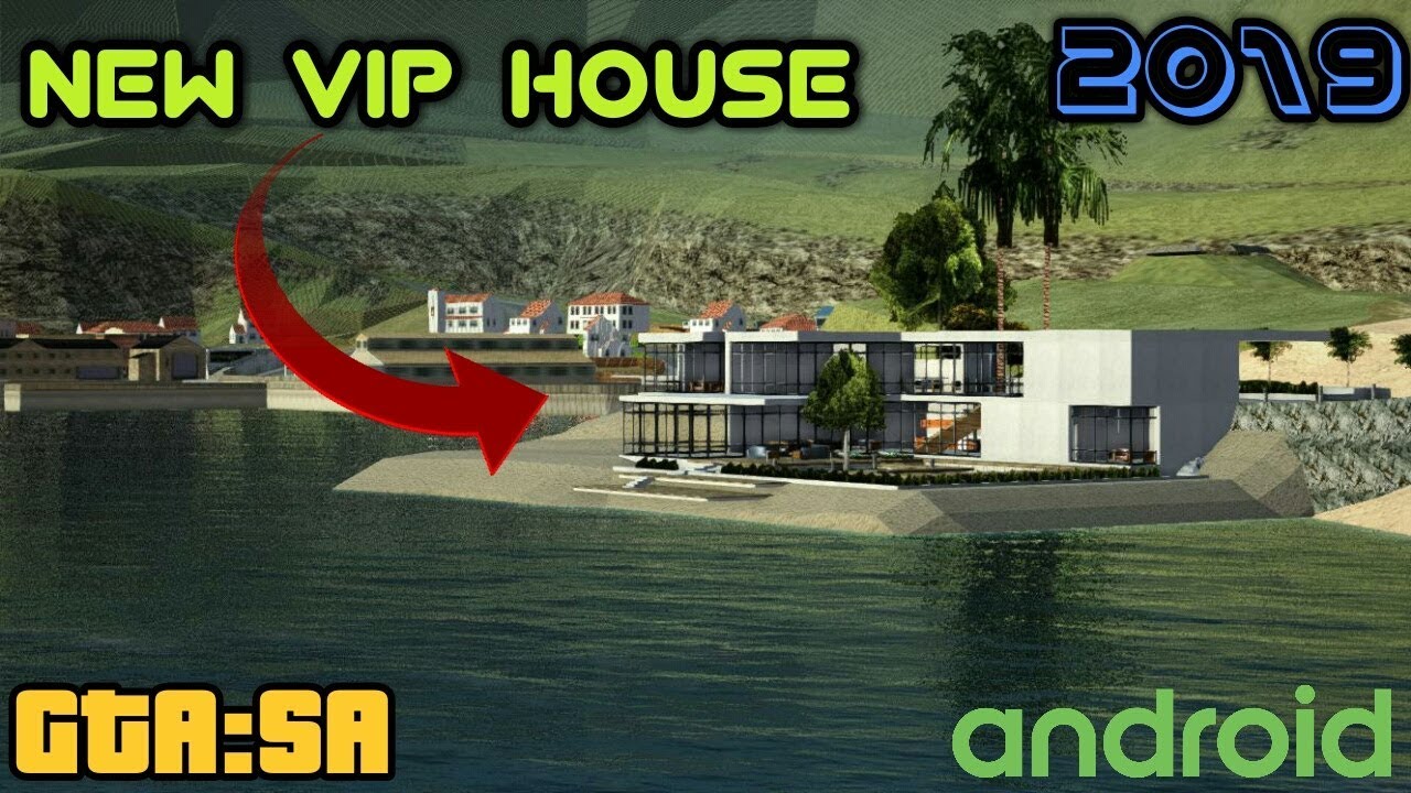GTA SA ANDROID VIP HOUSE MOD | WITH INTERIOR AND SAVEPOINT | MAP MODS GTA SA|