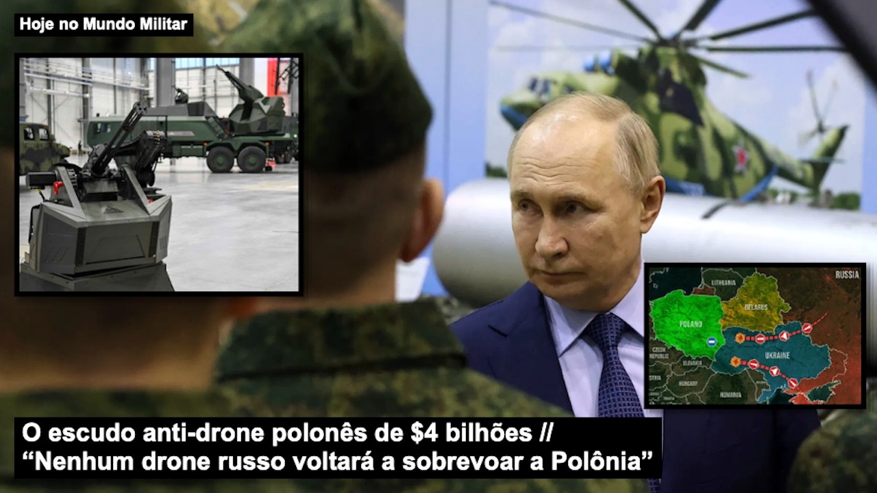 O escudo anti-drone polonês de $4 bilhões – “Nenhum drone russo voltará a sobrevoar a Polônia”