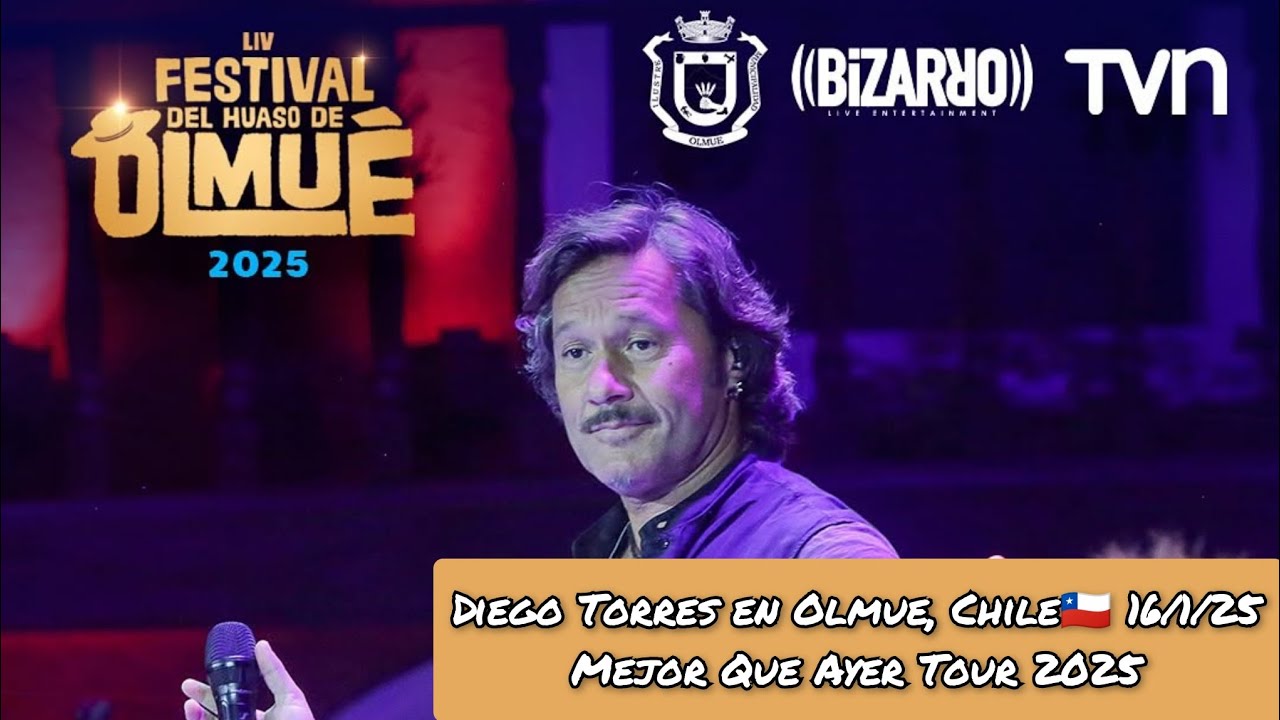 DIEGO TORRES en OLMUE, CHILE🇨🇱 / Festival del Huaso de Olmue 2025 - Show Completo 16/01/25 | Faku D.