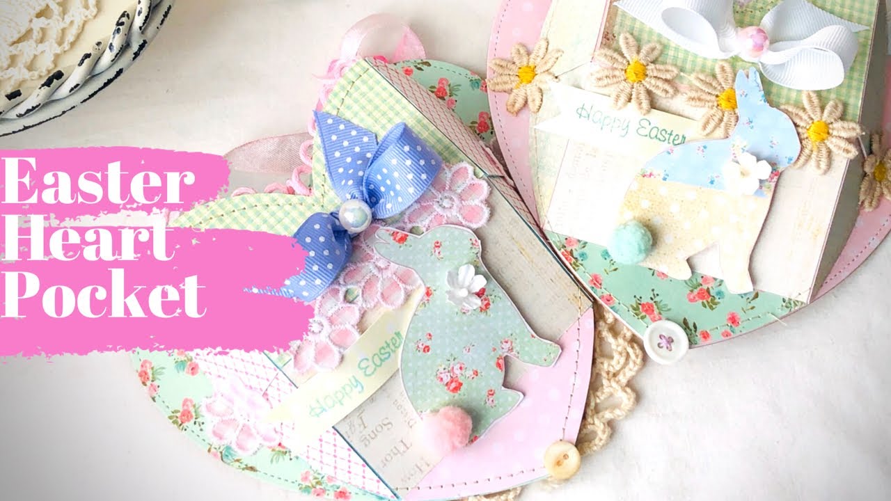Easter Crafts DIY Easter Pocket Heart / Regalos para Pascua Tutorial SCRAPBOOKING | Iralamija