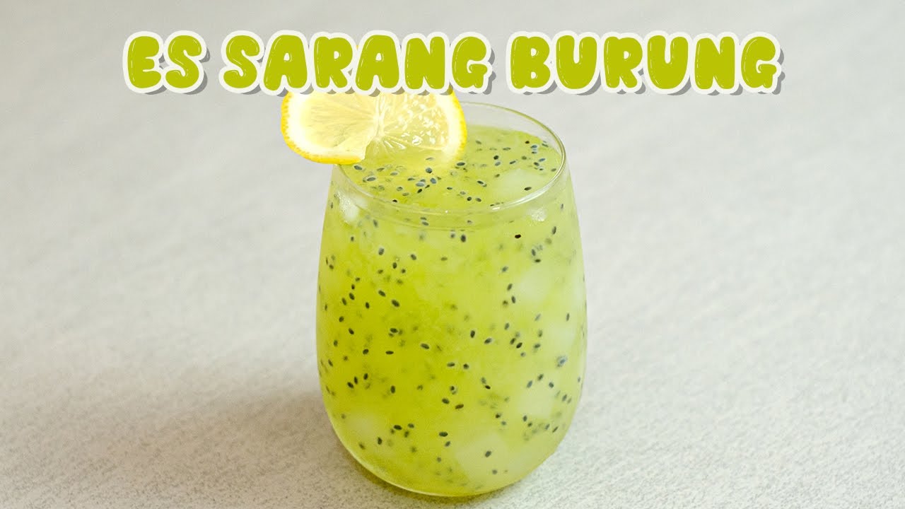 Resep Es Sarang Burung [ Asam , Manis , Seger ]