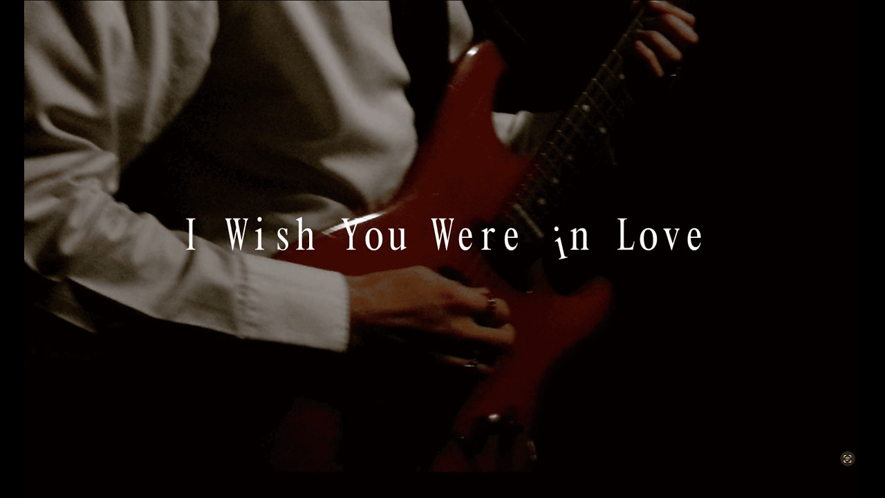 I Wish You Were in Love - LP, right ? (Official Music Video)