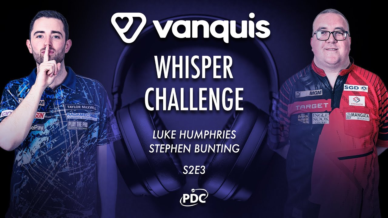 S2 Whisper Challenge - Stephen Bunting VS Luke Humphries