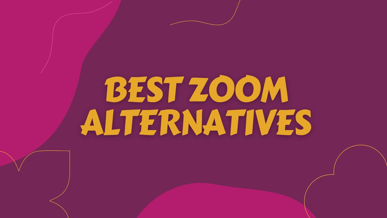 Best Zoom Alternatives