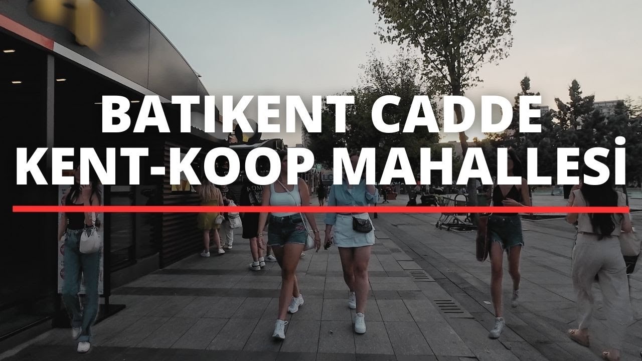 Batıkent Cadde - Batıkent'in En Hareketli Bölgesi [4K/60Fps]