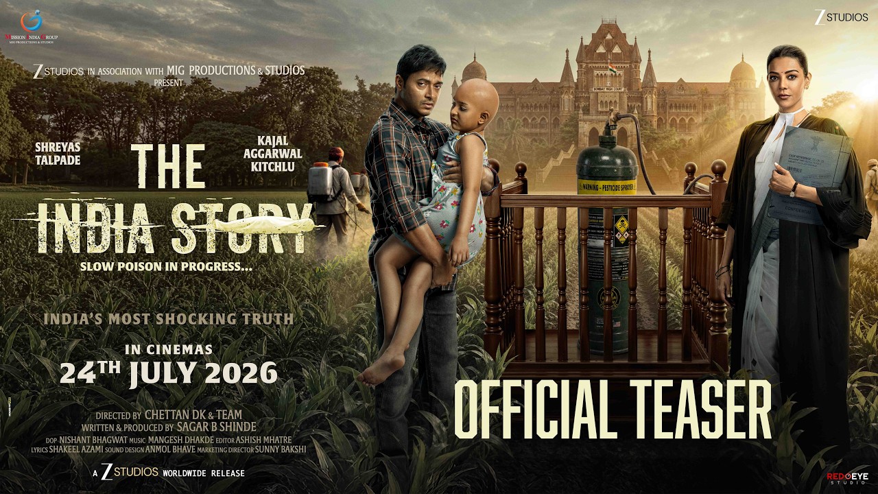 The India Story | Official Film Teaser Hindi| Kajal A Kitchlu | Shreyas Talpade |Chettan DK | 24July