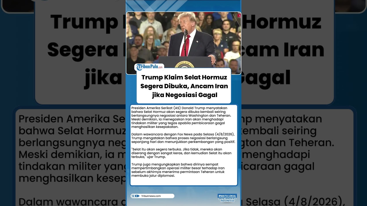 Trump Klaim Selat Hormuz Segera Dibuka, Ancam Iran jika Negosiasi Gagal