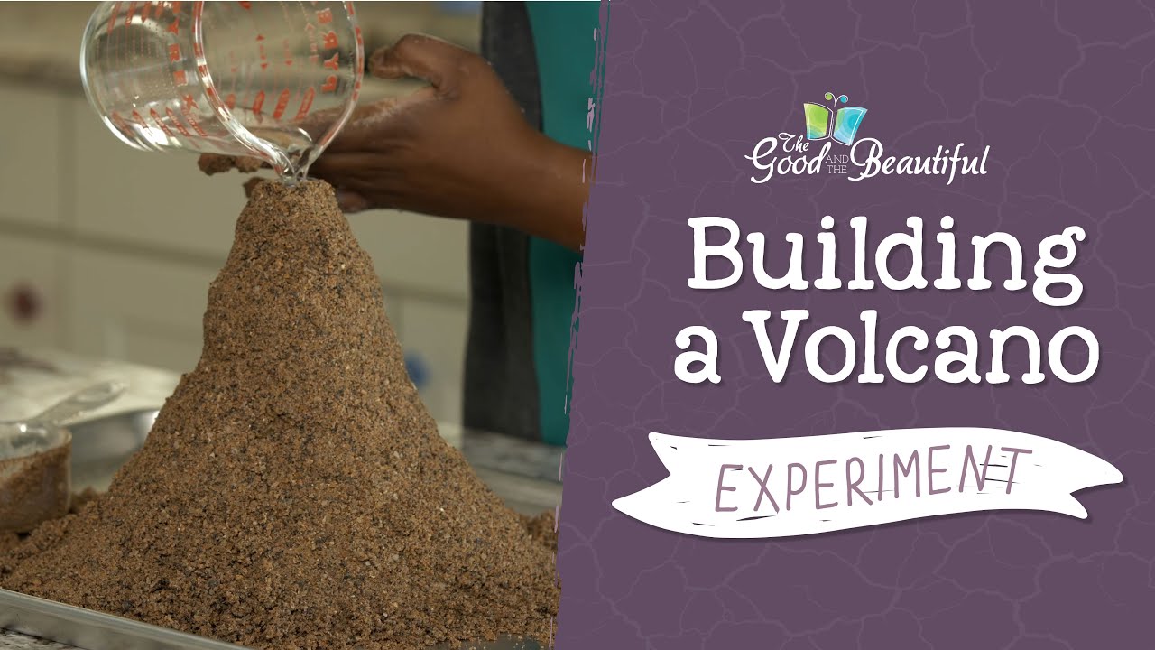 Build a Volcano Experiment | Geology | The Good and the Beautiful