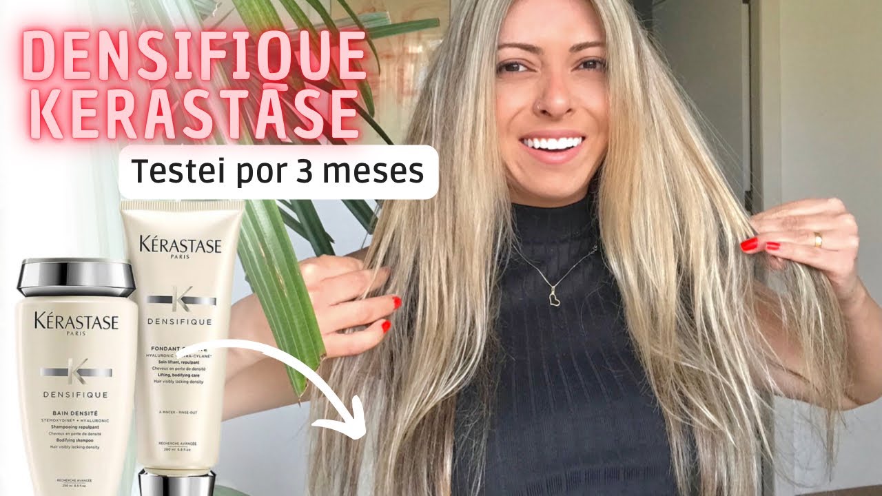 Resenha KERASTASE DENSIFIQUE 🤍 Cabelo fino e loiro sem fonte de calor | bain e fondant
