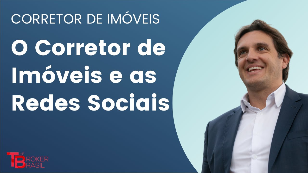 Como O Corretor deve atuar nas redes sociais!