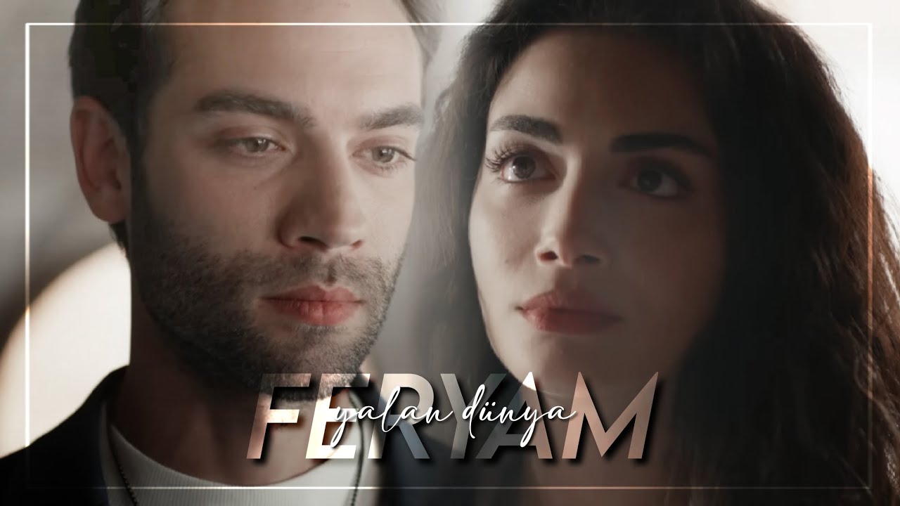 Feraye & Yaman - Klip | Yalan Dünya