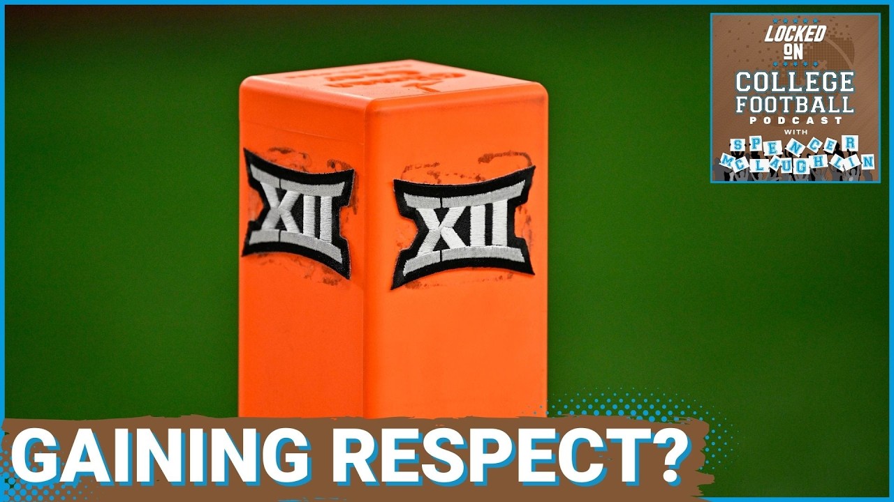 UNDERRATED? Can Big 12 Stars BYU, Arizona State DELIVER Wins That Change Narrative vs SEC, B1G, ACC?