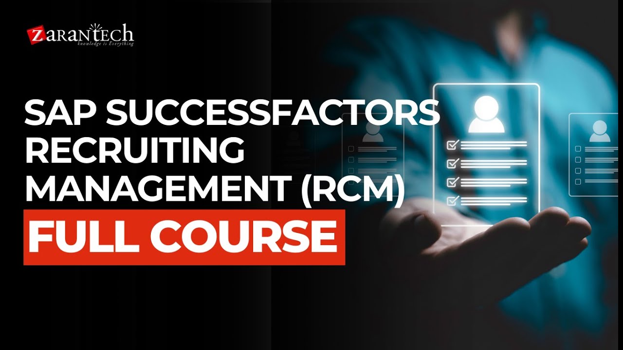 SAP SuccessFactors Recruiting Management (RCM) Full Course | ZaranTech
