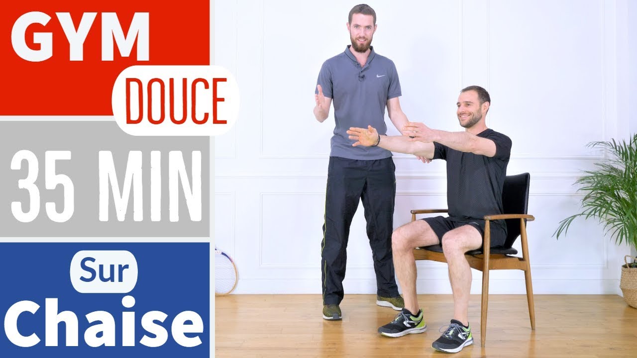 GYM DOUCE ASSISE SUR CHAISE - Difficulté 1/5