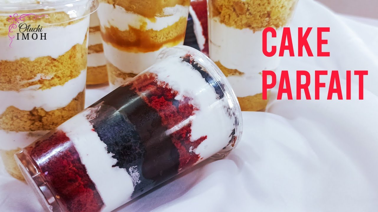 Как легко приготовить торт-парфе или торт в банке/чашке. #oluchiimoh #cakebusiness #Cakeparfait