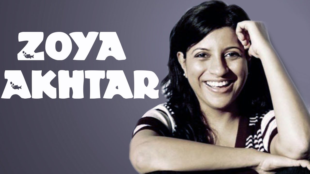 The Lady Behind Big Films - Zoya Akhtar