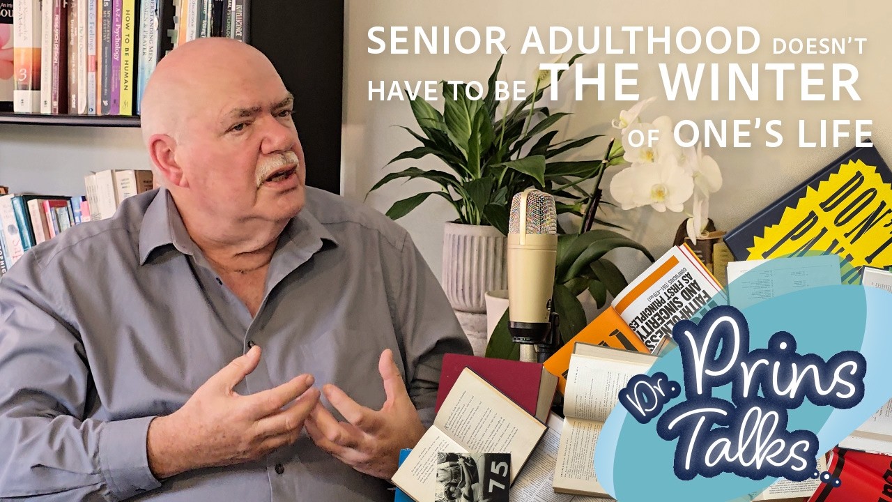 Dr. Prins Talks to Pieter Jooste: The Will to Meaning, and the Seasons of Life