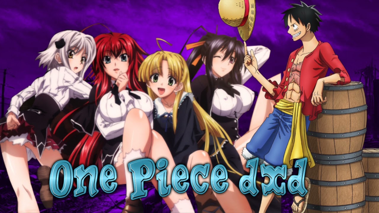 qué Hubiese pasado si luffy caía en high school dxd// cap 1