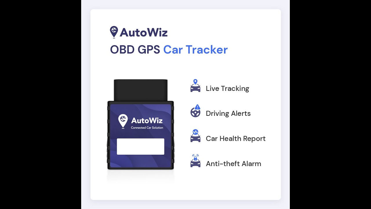 Autowiz OBD-GPS Based Connected Car Solution