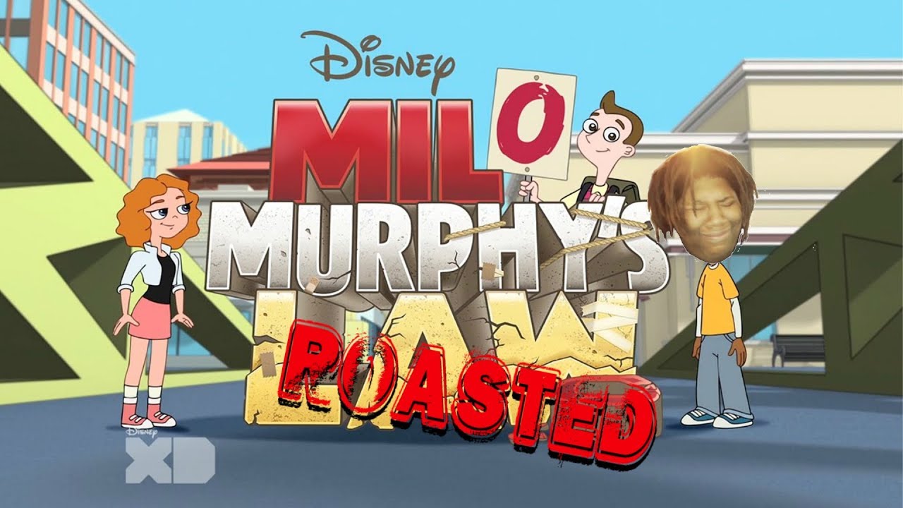 milo murphy's law: exposed (roasted)
